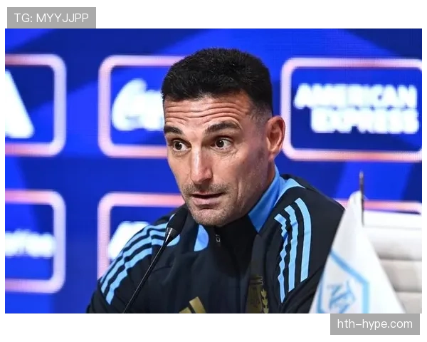 斯卡洛尼高压逼抢战术重塑球队控制力，打造阿根廷独特比赛风格